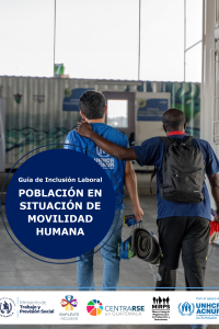 Guia Movilidad Humana Guia de Inclusión Laboral